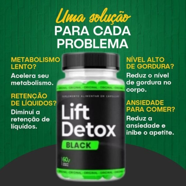 Lift detox cada problema uma solução.
